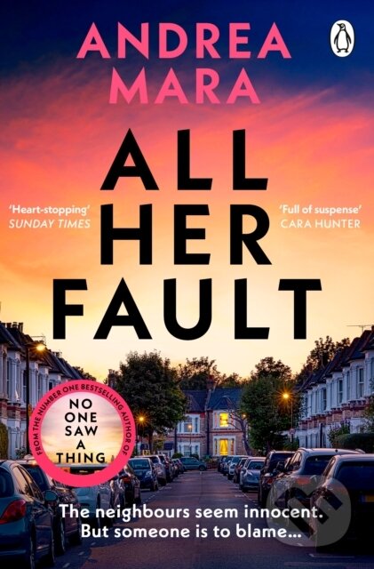 Kniha: All Her Fault (Andrea Mara). Transworld, 2022 Kniha: All Her Fault (Andrea Mara). Transworld, 2022