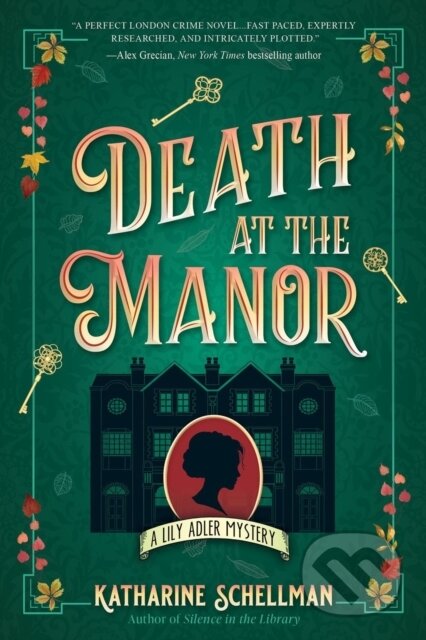 Kniha: Death at the Manor (Katharine Schellman). , 2022 Kniha: Death at the Manor (Katharine Schellman). , 2022