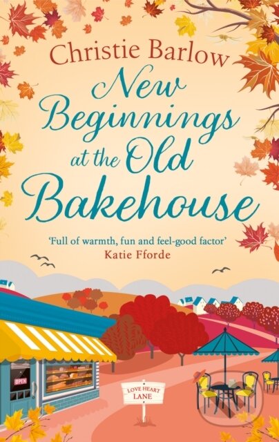 Kniha: New Beginnings at the Old Bakehouse (Christie Barlow). One More Chapter, 2022 Kniha: New Beginnings at the Old Bakehouse (Christie Barlow). One More Chapter, 2022