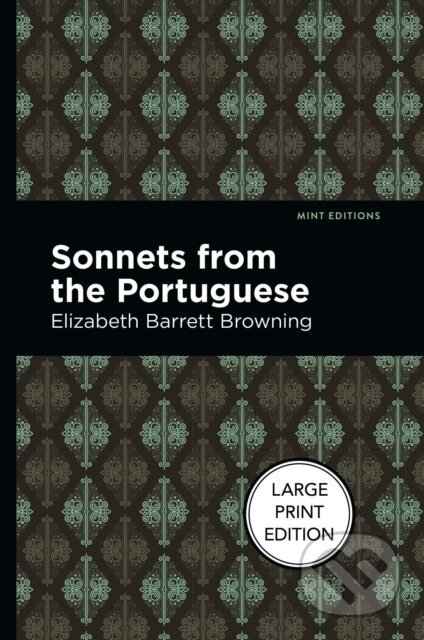 Kniha: Sonnets From The Portuguese (Elizabeth Barrett Browning). West Margin Press, 2022 Kniha: Sonnets From The Portuguese (Elizabeth Barrett Browning). West Margin Press, 2022