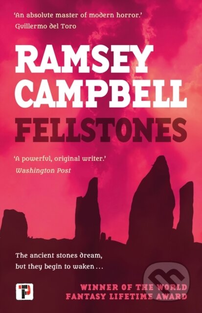 Kniha: Fellstones (Ramsey Campbell). , 2022 Kniha: Fellstones (Ramsey Campbell). , 2022