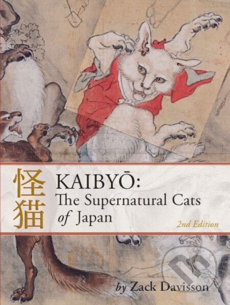 Kniha: Kaibyo: The Supernatural Cats of Japan (Zack Davisson). , 2022 Kniha: Kaibyo: The Supernatural Cats of Japan (Zack Davisson). , 2022