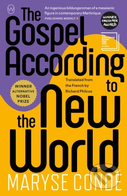 Kniha: The Gospel According to the New World (Maryse Conde). , 2023 Kniha: The Gospel According to the New World (Maryse Conde). , 2023