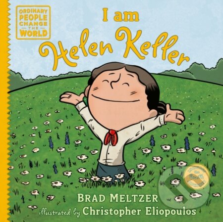 Kniha: I am Helen Keller (Brad Meltzer). , 2023 Kniha: I am Helen Keller (Brad Meltzer). , 2023