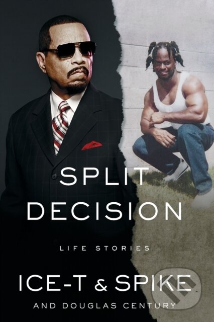 Kniha: Split Decision (Douglas Century, Ice-T a Spike). Gallery, 2023 Kniha: Split Decision (Douglas Century, Ice-T a Spike). Gallery, 2023