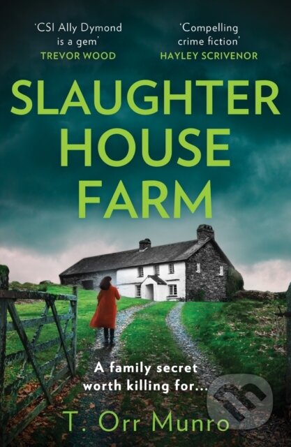 Kniha: Slaughterhouse Farm (T Orr Munro). HQ, 2023 Kniha: Slaughterhouse Farm (T Orr Munro). HQ, 2023