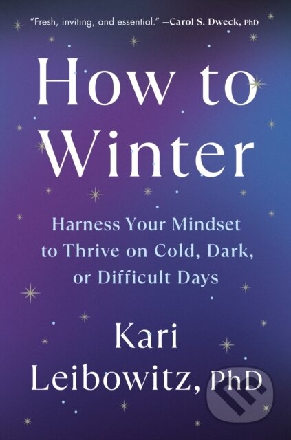 Kniha: How to Winter (Kari a Ph.D. Leibowitz). Penguin Books, 2024 Kniha: How to Winter (Kari a Ph.D. Leibowitz). Penguin Books, 2024