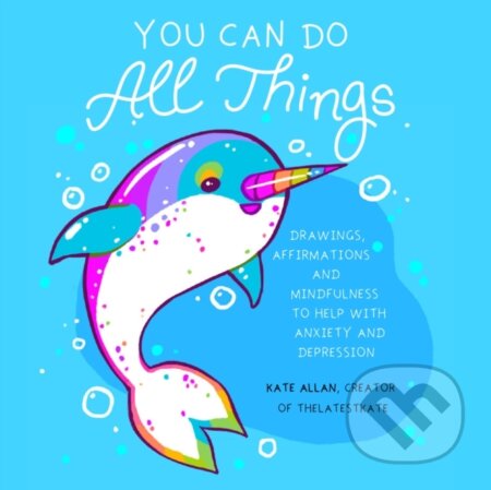 Kniha: You Can Do All Things (Kate Allan). , 2023 Kniha: You Can Do All Things (Kate Allan). , 2023