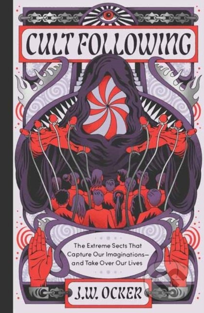 Kniha: Cult Following (J. W. Ocker). Quirk Books, 2024 Kniha: Cult Following (J. W. Ocker). Quirk Books, 2024