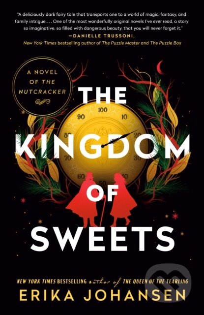 Kniha: Kingdom Of Sweets The (Erika Johansen). , 2024 Kniha: Kingdom Of Sweets The (Erika Johansen). , 2024