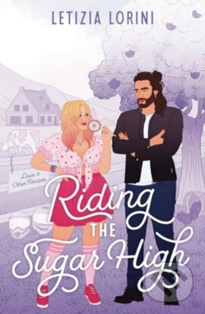 Kniha: Riding the Sugar High (Letizia Lorini). , 2024 Kniha: Riding the Sugar High (Letizia Lorini). , 2024