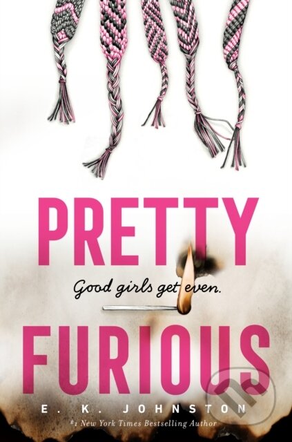 Kniha: Pretty Furious (E.K. Johnston). , 2024 Kniha: Pretty Furious (E.K. Johnston). , 2024