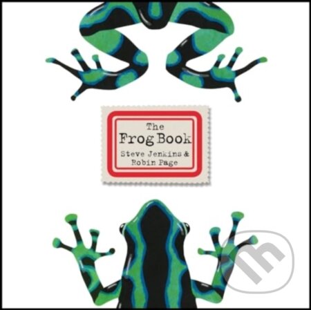 Kniha: The Frog Book (Robin Page a Steve Jenkins). HarperCollins, 2025 Kniha: The Frog Book (Robin Page a Steve Jenkins). HarperCollins, 2025