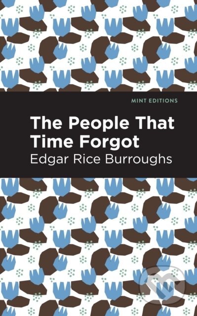 Kniha: The People That Time Forgot (Edgar Rice Burroughs). , 2021 Kniha: The People That Time Forgot (Edgar Rice Burroughs). , 2021