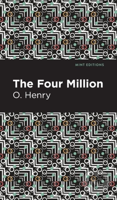 Kniha: The Four Million (O. Henry). , 2021 Kniha: The Four Million (O. Henry). , 2021