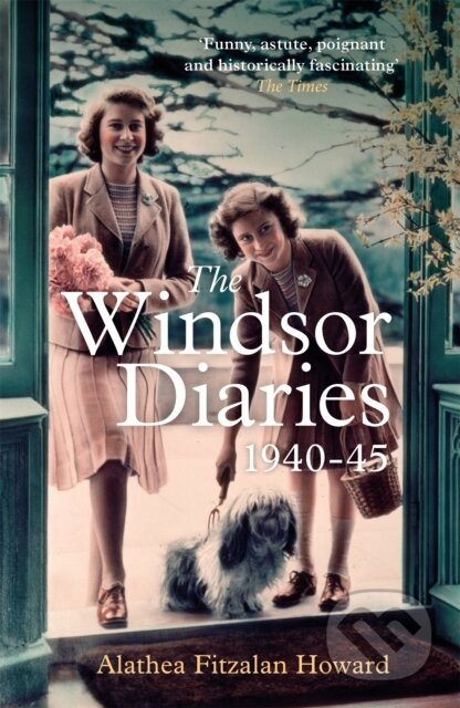 Kniha: The Windsor Diaries (Alathea Fitzalan Howard). Hodder Paperback, 2021 Kniha: The Windsor Diaries (Alathea Fitzalan Howard). Hodder Paperback, 2021