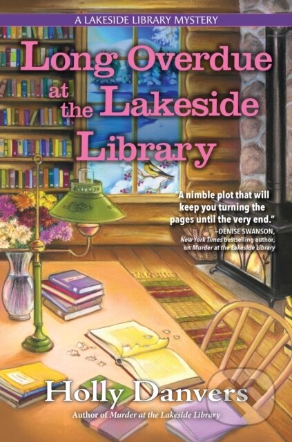 Kniha: Long Overdue at the Lakeside Library (Holly Danvers). , 2022 Kniha: Long Overdue at the Lakeside Library (Holly Danvers). , 2022