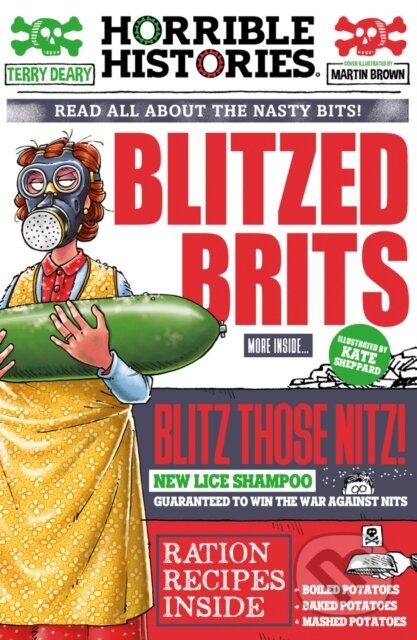Kniha: Blitzed Brits (Terry Deary). Scholastic, 2022 Kniha: Blitzed Brits (Terry Deary). Scholastic, 2022