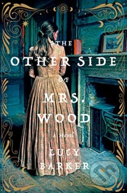 Kniha: Other Side of Mrs. Wood, The (Lucy Barker). HarperCollins, 2023 Kniha: Other Side of Mrs. Wood, The (Lucy Barker). HarperCollins, 2023