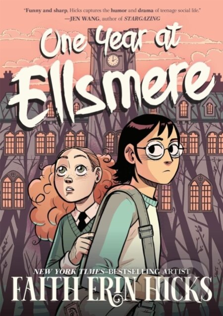 Kniha: One Year at Ellsmere (Faith Erin Hicks). MacMillan, 2023 Kniha: One Year at Ellsmere (Faith Erin Hicks). MacMillan, 2023