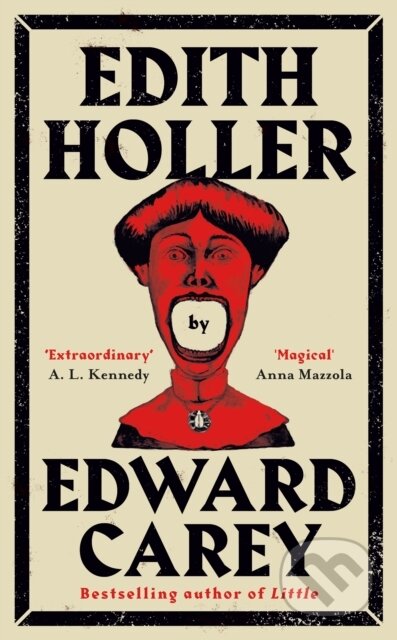 Kniha: Edith Holler (Edward Carey). Gallic Books, 2024 Kniha: Edith Holler (Edward Carey). Gallic Books, 2024