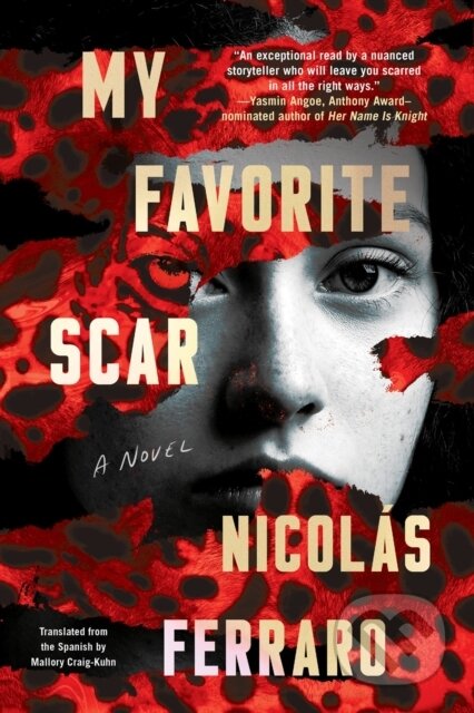 Kniha: My Favorite Scar (Mallory Craig-Kuhn a Nicolas Ferraro). Soho Press, 2024 Kniha: My Favorite Scar (Mallory Craig-Kuhn a Nicolas Ferraro). Soho Press, 2024