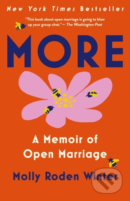 Kniha: More Memoir Of Open Marriage (Molly Roden Winter). , 2025 Kniha: More Memoir Of Open Marriage (Molly Roden Winter). , 2025