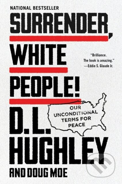 Kniha: Surrender, White People! (D. L. Hughley a Doug Moe). HarperCollins, 2021 Kniha: Surrender, White People! (D. L. Hughley a Doug Moe). HarperCollins, 2021