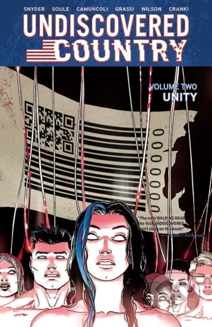 Kniha: Undiscovered Country, Volume 2: Unity (Charles Soule a Scott Snyder). Image Comics, 2021 Kniha: Undiscovered Country, Volume 2: Unity (Charles Soule a Scott Snyder). Image Comics, 2021