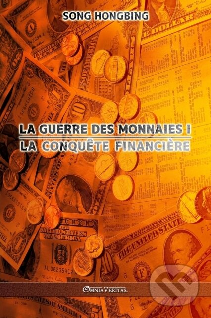 Kniha: La guerre des monnaies I (Song Hongbing). , 2021 Kniha: La guerre des monnaies I (Song Hongbing). , 2021