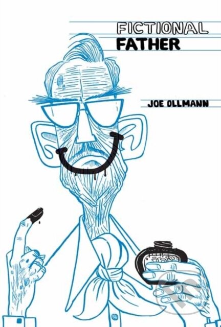 Kniha: Fictional Father (Joe Ollmann). Drawn and Quarterly, 2021 Kniha: Fictional Father (Joe Ollmann). Drawn and Quarterly, 2021