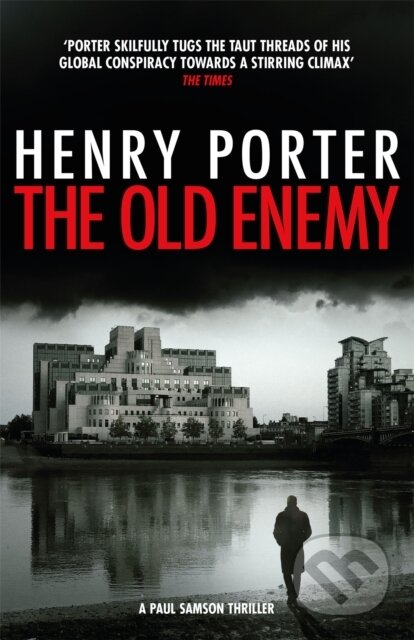 Kniha: The Old Enemy (Henry Porter). Quercus, 2021 Kniha: The Old Enemy (Henry Porter). Quercus, 2021