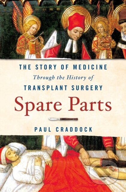 Kniha: Spare Parts (Paul Craddock). St. Martin´s Press, 2022 Kniha: Spare Parts (Paul Craddock). St. Martin´s Press, 2022