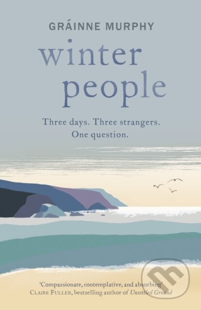 Kniha: Winter People (Grainne Murphy). Legend Press Ltd, 2022 Kniha: Winter People (Grainne Murphy). Legend Press Ltd, 2022