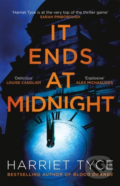 Kniha: It Ends At Midnight (Harriet Tyce). Wildfire, 2022 Kniha: It Ends At Midnight (Harriet Tyce). Wildfire, 2022