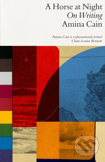 Kniha: A Horse at Night (Amina Cain). Daunt Books, 2022 Kniha: A Horse at Night (Amina Cain). Daunt Books, 2022