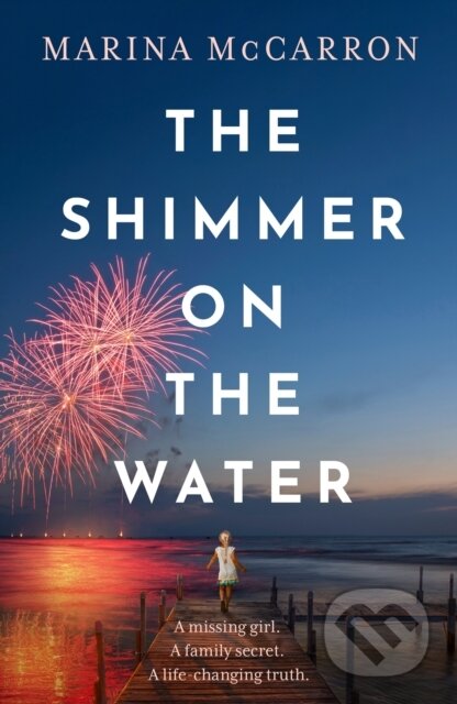 Kniha: The Shimmer on the Water (Marina Mccarron). Aria, 2022 Kniha: The Shimmer on the Water (Marina Mccarron). Aria, 2022