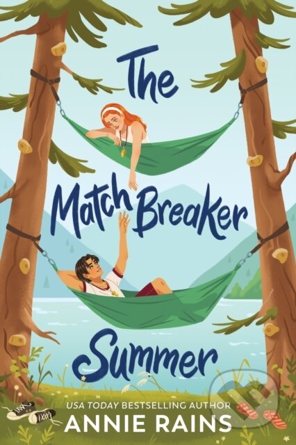 Kniha: The Matchbreaker Summer (Annie Rains). Random House, 2022 Kniha: The Matchbreaker Summer (Annie Rains). Random House, 2022