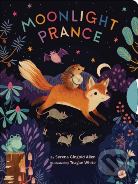 Kniha: Moonlight Prance (Serena Gingold Allen). Chronicle Books, 2022 Kniha: Moonlight Prance (Serena Gingold Allen). Chronicle Books, 2022