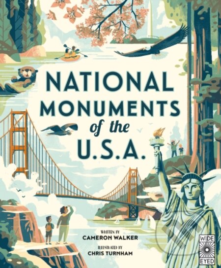 Kniha: National Monuments of the USA (Cameron Walker). Wide Eyed, 2023 Kniha: National Monuments of the USA (Cameron Walker). Wide Eyed, 2023