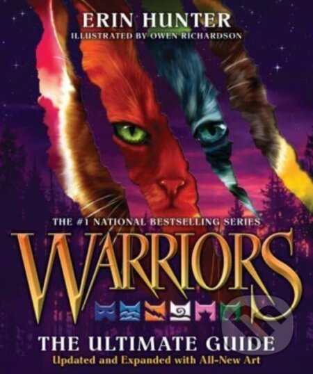 Kniha: Warriors: The Ultimate Guide: Updated and Expanded Edition (Hunter Erin). HarperCollins, 2023 Kniha: Warriors: The Ultimate Guide: Updated and Expanded Edition (Hunter Erin). HarperCollins, 2023