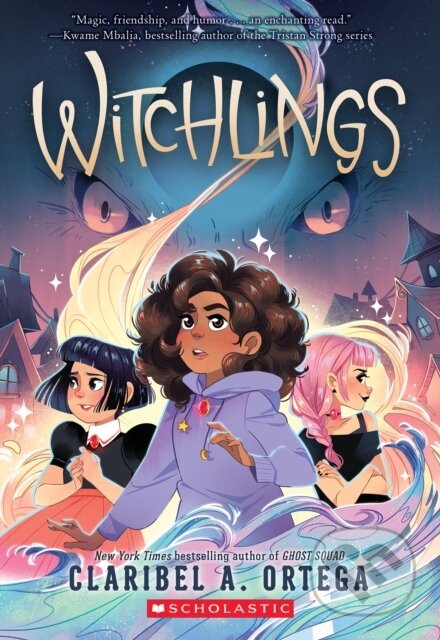 Kniha: Witchlings (Claribel A. Ortega). Scholastic, 2023 Kniha: Witchlings (Claribel A. Ortega). Scholastic, 2023