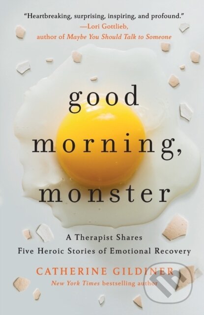 Kniha: Good Morning, Monster (Catherine Gildiner). , 2023 Kniha: Good Morning, Monster (Catherine Gildiner). , 2023