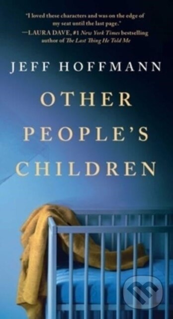 Kniha: Other People's Children (Jeff Hoffmann). Pocket Books, 2023 Kniha: Other People's Children (Jeff Hoffmann). Pocket Books, 2023
