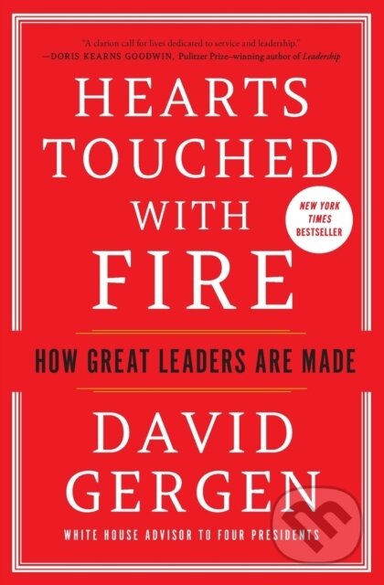 Kniha: Hearts Touched with Fire (David Gergen). Simon & Schuster, 2023 Kniha: Hearts Touched with Fire (David Gergen). Simon & Schuster, 2023