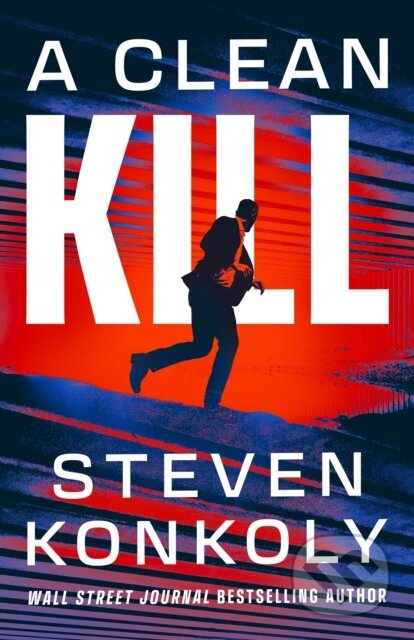 Kniha: A Clean Kill (Steven Konkoly). Thomas & Mercer, 2024 Kniha: A Clean Kill (Steven Konkoly). Thomas & Mercer, 2024
