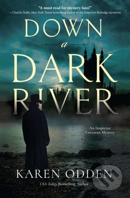 Kniha: Down A Dark River (Karen Odden). , 2024 Kniha: Down A Dark River (Karen Odden). , 2024