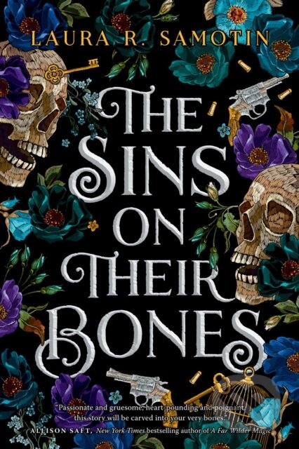 Kniha: The Sins on Their Bones (Laura R. Samotin). , 2024 Kniha: The Sins on Their Bones (Laura R. Samotin). , 2024