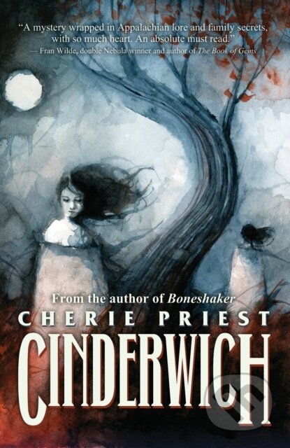Kniha: Cinderwich (Cherie Priest). , 2024 Kniha: Cinderwich (Cherie Priest). , 2024