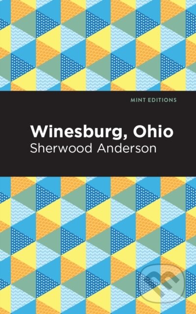 Kniha: Winesburg, Ohio (Sherwood Anderson). , 2021 Kniha: Winesburg, Ohio (Sherwood Anderson). , 2021
